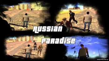  <b>Мод</b> Russian Paradise для <b>GTA</b> San Andreas (полная версия) 